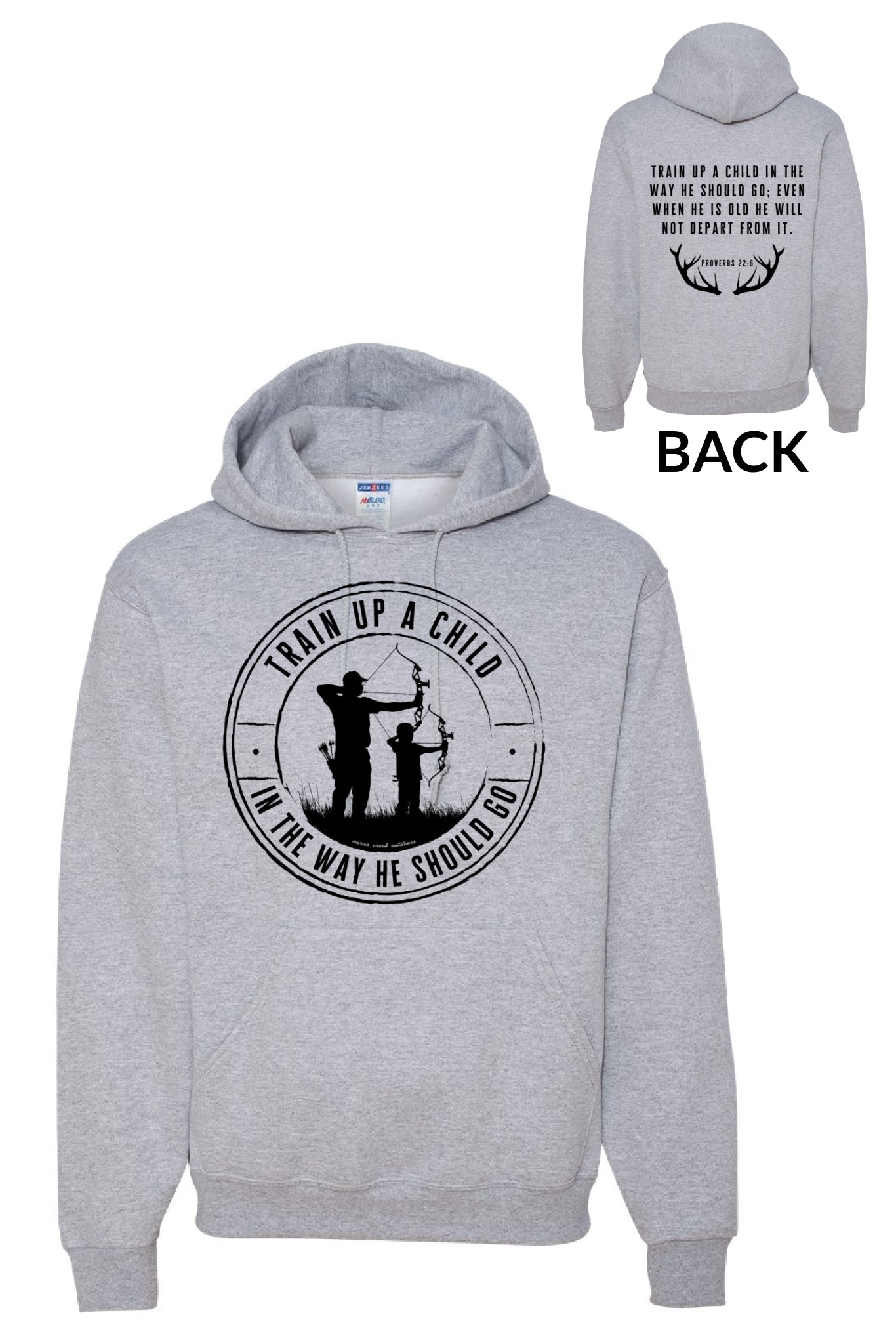 Train Up A Child' Ash Grey Hooded Sweatshirt – Moran Creek Outdoors